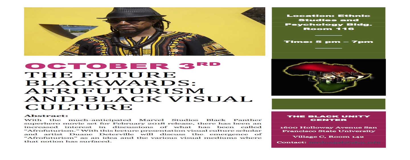 The Future Blackwards: Afrifuturism and Black Visual Culture